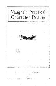 Cover of: Vaught's practical character reader by Louis Allen Vaught