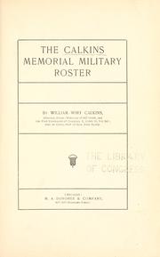 Cover of: The Calkins memorial military roster by Calkins, William Wirt