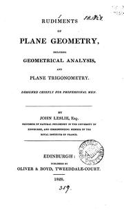 Cover of: Rudiments of plane geometry: including geometrical analysis, and plane trigonometry ...