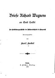 Cover of: Briefe Richard Wagners an Emil Heckel by Richard Wagner