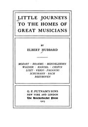 Cover of: Little journeys to the homes of great musicians.