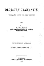 Cover of: Deutsche Grammatik by Wilhelm Wilmanns