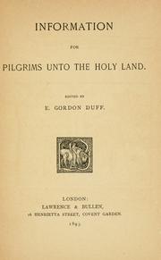 Cover of: Information for pilgrims unto the Holy Land.