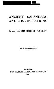 Cover of: Ancient calendars and constellations by Emmeline M. Plunket