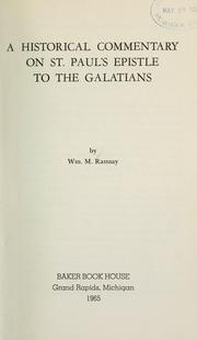 Cover of: A historical commentary on St. Paul's Epistle to the Galatians