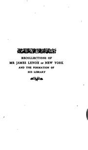 Cover of: Recollections of Mr. James Lenox of New York and the formation of his library