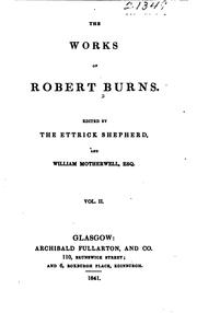 Cover of: The works of Robert Burns. by Robert Burns