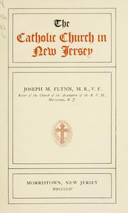 Cover of: The Catholic Church in New Jersey by Joseph M. Flynn