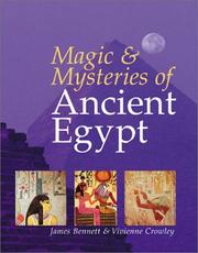 Magic and mysteries of ancient Egypt by James Bennett