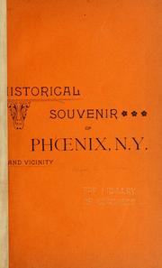 Cover of: Historical souvenir of Phoenix, N.Y., and vicinity