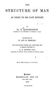 Cover of: The structure of man an index to his past history by Robert Ernst Eduard Wiedersheim