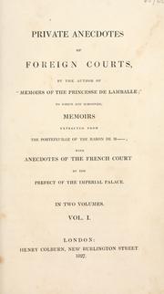 Cover of: Private anecdotes of foreign courts by Govion Broglio Solari, Catherine Hyde Marquise de