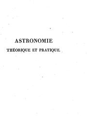 Cover of: Astronomie théorique et pratique