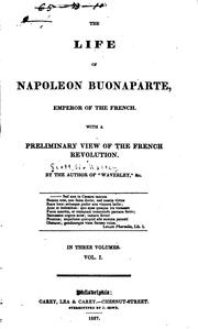 Cover of: The life of Napoleon Buonaparte, Emperor of the French. by Sir Walter Scott