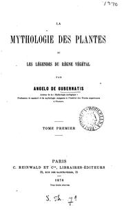 Cover of: La mythologie des plantes: ou, Les légendes du règne végétal.