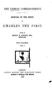 Cover of: The Fairfax correspondence.: Memoirs of the reign of Charles the First.