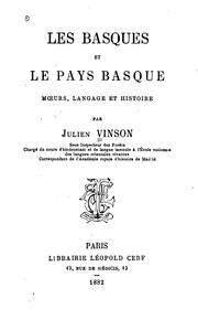 Cover of: Les Basques et le pays basque, moeurs, langage et histoire by Vinson, Julien