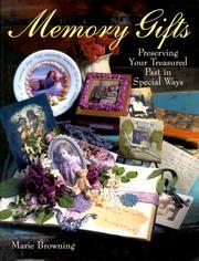 Memory gifts by Marie Browning