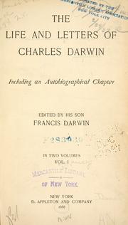 Cover of: The  life and letters of Charles Darwin: including an autobiographical chapter