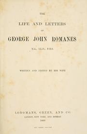 Cover of: The life and letters of George John Romanes ...