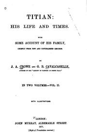 Cover of: Titian: his life and times.: With some account of his family, chiefly from new and unpublished records