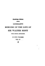 Memoirs of the life of Sir Walter Scott by John Gibson Lockhart