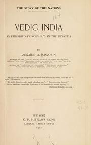 Cover of: The story of Vedic India as embodied principally in the Rig-Veda