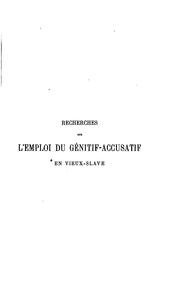 Cover of: Recherches sur l'emploi du génitif-accusatif en vieux-slave by Antoine Meillet