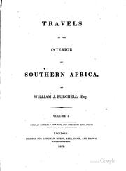 Cover of: Travels in the interior of southern Africa by William John Burchell