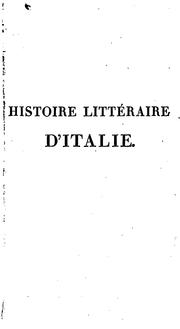 Histoire littéraire d'Italie by Pierre Louis Ginguené