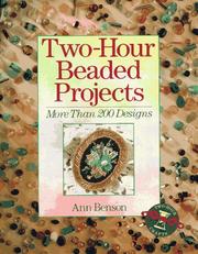 Cover of: Two-Hour Beaded Projects: More Than 200 Designs