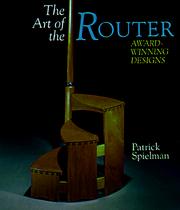 Cover of: The art of the router: award winning designs