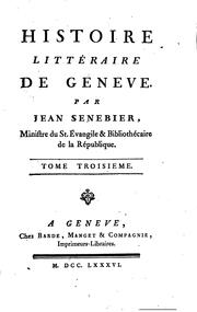 Cover of: Histoire littéraire de Genève.