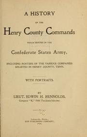 Cover of: A history of the Henry County commands which served in the Confederate States Army