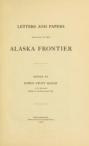 Cover of: Letters and papers relating to the Alaska frontier