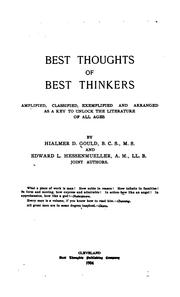 Cover of: Best thoughts of best thinkers: amplified, classified, exemplified and arranged as a key to unlock the literature of all ages