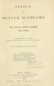 Cover of: Search for winter sunbeams in the Riviera, Corsica, Algiers and Spanin. by Cox, Samuel Sullivan