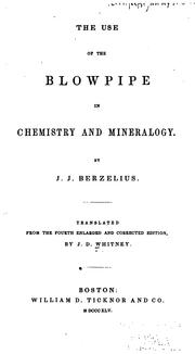 Cover of: The use of the blowpipe in chemistry and mineralogy.