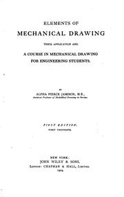 Cover of: Elements of mechanical drawing: their application and a course in mechanical drawing for engineering students.