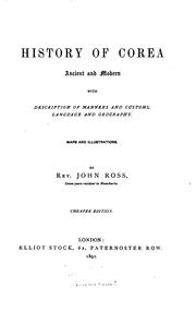 Cover of: History of Corea, ancient and modern by Ross, John