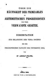 Cover of: Über die häufigkeit der primzahlen in arithmetischen progressionen und über verwandte gesetze by Adolf Piltz