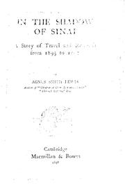 Cover of: In the shadow of Sinai: a story of travel and research from 1895 to 1897