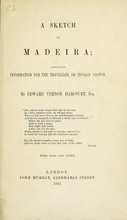 Cover of: A sketch of Madeira by Edward William Harcourt
