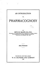 Cover of: An introduction to pharmacognosy