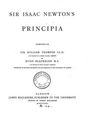 Cover of: Sir Isaac Newtonʼs Principia by reprinted for Sir William Thomson ... and Hugh Blackburn ...