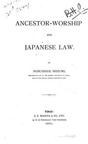 Cover of: Ancestor-worship and Japanese law. by Hozumi, Nobushige