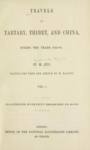 Cover of: Travels in Tartary, Thibet, and China by Evariste Régis Huc