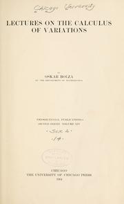 Cover of: Lectures on the calculus of variations by O. Bolza