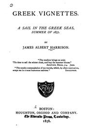 Cover of: Greek vignettes.: A sail in the Greek seas, summer of 1877.