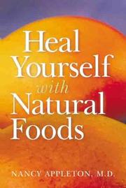 Cover of: Heal yourself with natural foods